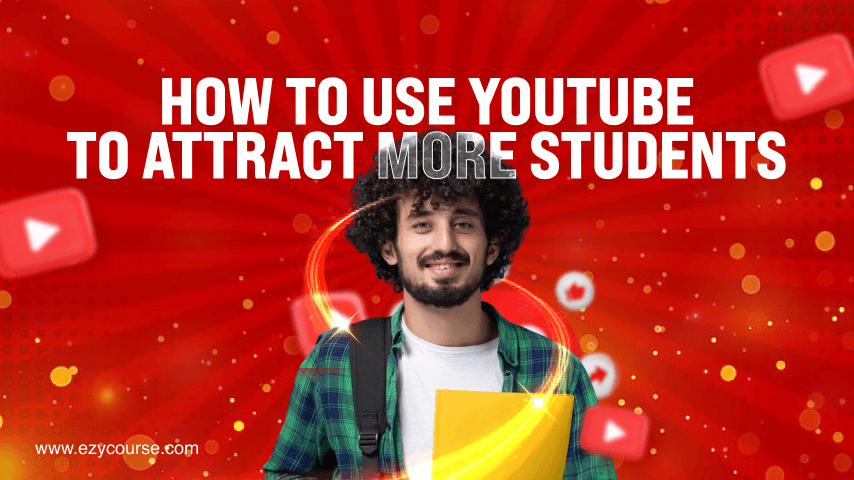 How to Use YouTube to Promote Your Online Course in 2025