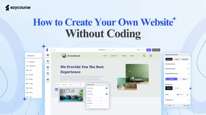 How to Create Your Own Website Without Coding | A Step-by-Step Guide