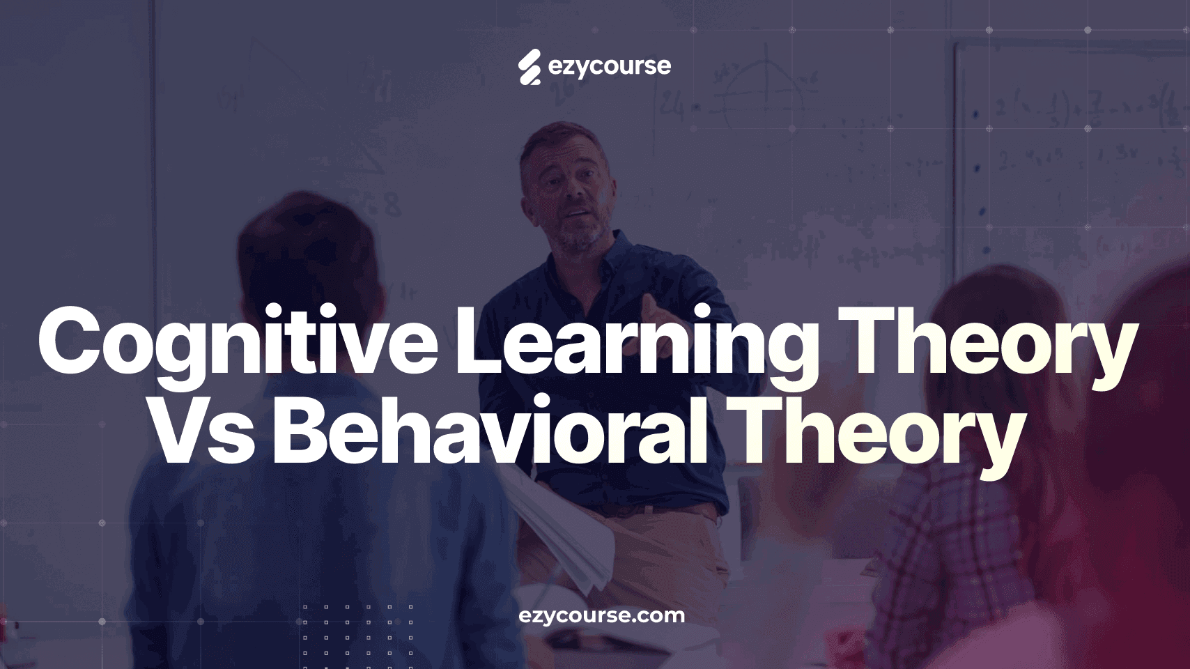 Cognitive Learning Theory vs Behavioral Theory: What’s the Difference?