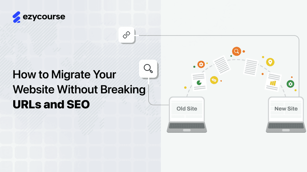 How to Migrate Your Website Without Breaking URLs and SEO