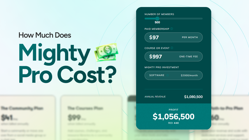 How Much Does Mighty Pro Cost? A Better Alternative To Mighty Networks Pro