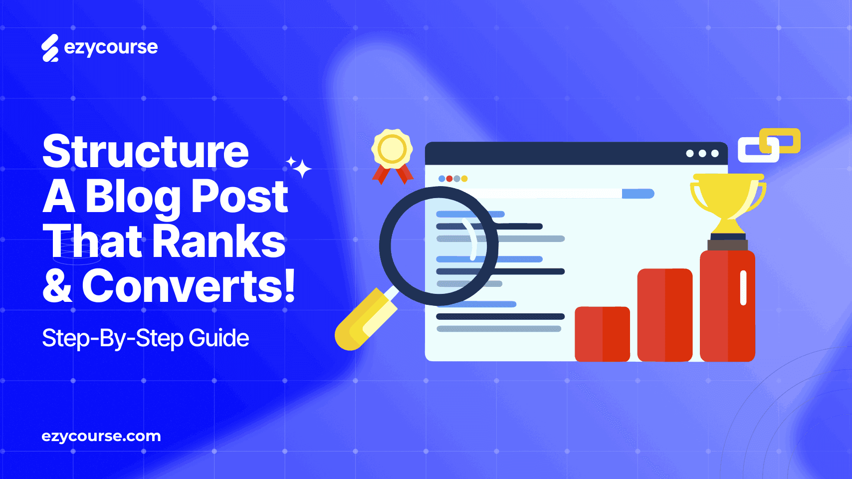How to Structure A Blog Post That Ranks and Converts