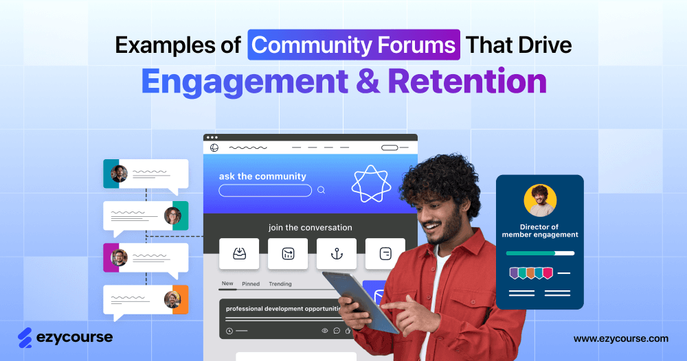 Examples of Community Forums That Drive Engagement & Retention