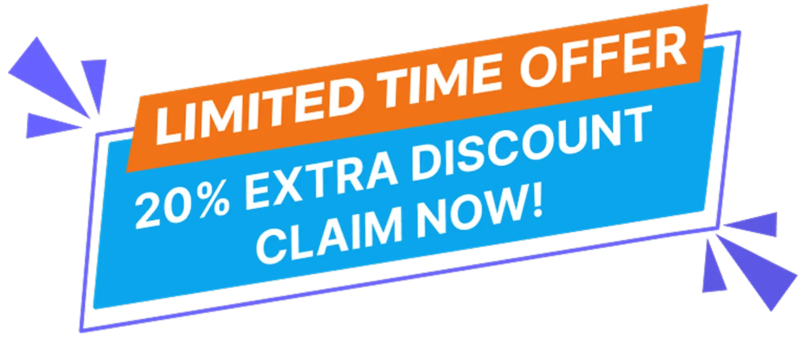 Limited time offer - 20% extra discount - Claim now!